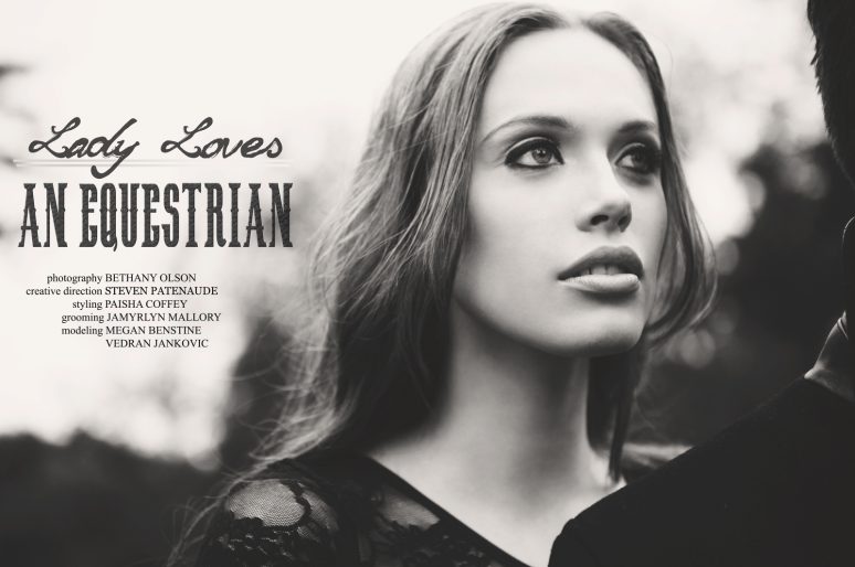 [Fashion Editorial] Bethany Olson : Lady loves an equestrian