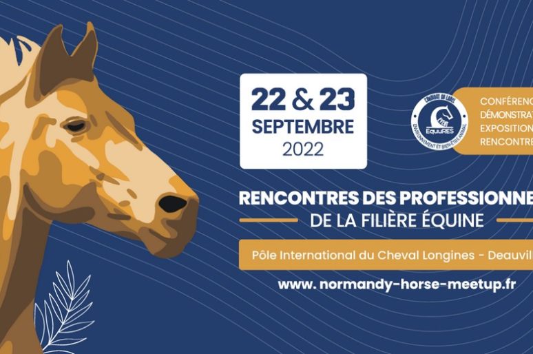 NORMANDY HORSE MEET’UP, le salon des professionnels du cheval à Deauville